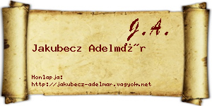 Jakubecz Adelmár névjegykártya